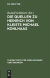 Die Quellen zu Heinrich von Kleists Michael Kohlhaas