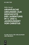 Aramäische Urkunden zur Geschichte des Judentums im 4. und 5. Jahrhundert vor Christus