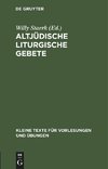 Altjüdische liturgische Gebete