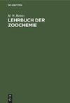 Lehrbuch der Zoochemie