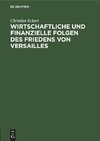 Wirtschaftliche und finanzielle Folgen des Friedens von Versailles