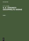 G. E. Lessing's gesammelte Werke, Band 1