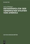 Ostasienpolitik der Vereinigten Staaten von Amerika