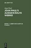 Jean Paul's ausgewählte Werke, Band 7, Leben des Quintus Fixlein