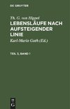 Lebensläufe nach aufsteigender Linie, Teil 3, Band 1