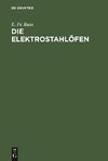 Die Elektrostahlöfen