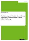 Verbesserung der Usability einer Software durch eine Simulationsphase vor der Markteinführung