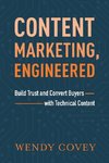 Content Marketing, Engineered