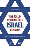 Was sollen wir denn über Israel denken?