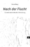 Nach der Flucht