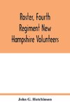 Roster, Fourth Regiment New Hampshire Volunteers