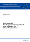 Governance einer Forschungskooperationsgesellschaft unter Beteiligung von Wirtschaftsunternehmen