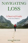 Navigating Loss