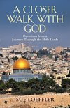 A Closer Walk with God