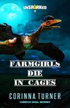 Farmgirls Die in Cages