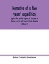 Narrative of a five years' expedition, against the revolted negroes of Surinam, in Guiana, on the wild coast of South America; from the year 1772, to 1777