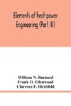 Elements of heat-power engineering (Part III)