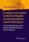 Soziologie im Deutschland der Weimarer Republik, des Nationalsozialismus und der Nachkriegszeit