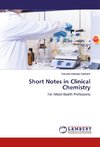 Short Notes in Clinical Chemistry