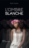 L'ombre blanche