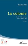 La colonie