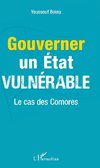 Gouverner un Etat vulnérable