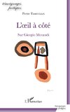 L'oeil à côté