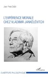 L'expérience morale chez Vladimir Jankélévitch