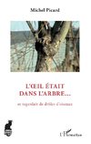 L'oeil était dans l'arbre