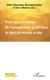 Pour une sociologie du management en Afrique et dans le monde arabe