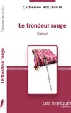 Le frondeur rouge