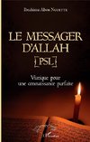 Le messager d'Allah (PSL)