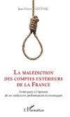 La malédiction des comptes extérieurs de la France