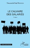 Le calvaire des salariés