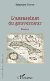 L'assassinat du gouverneur