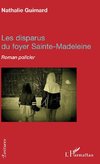 Les disparus du foyer Sainte-Madeleine