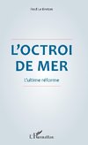 L'octroi de mer