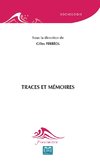 Traces et mémoires