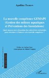 La nouvelle compétence GEMAPI