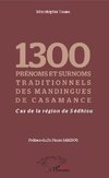 1300 prénoms et surnoms traditionnels des mandingues de Casamance