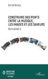 Construire des ponts entre la musique, les images et les saveurs