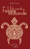 Fables du monde immonde