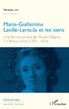 Marie-Guillemine Laville-Leroulx et les siens