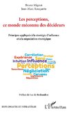 Les perceptions, ce monde méconnu des décideurs