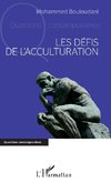 Les défis de l'acculturation