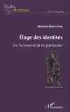 Éloge des identités