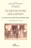 Le grand livre des Lawson  Tome 2 1883 1932