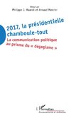 2017 La présidentielle chamboule-tout