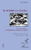 Je scribe le crabe !