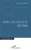 Vers une société de paix